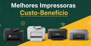 melhores impressoras custo beneficio review das reviews